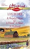 A Hopeful Heart and A Home, a Heart, A Husband