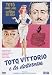 Toto', Vittorio E La Dottoressa