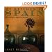 My Kitchen in Spain: 225 Authentic Regional Recipes