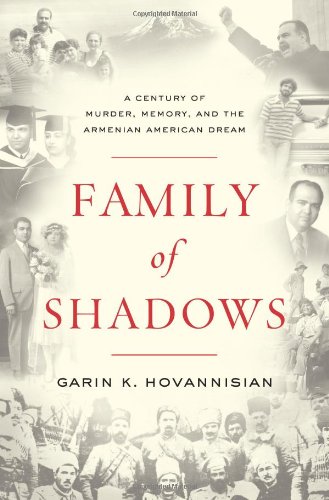 Textbook - Family of Shadows: A Century of Murder, Memory, and the Armenian American Dream