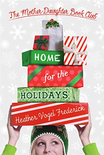 Home for the Holidays (The Mother-Daughter Book Club 5)