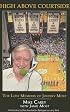 High Above Courtside: The Lost Memoirs of Johnny Most