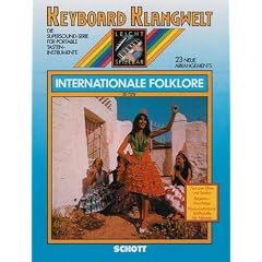 Keyboard Klangwelt: Internationale Folklore mit Bleistift -- 23 beliebte Melodien von HOUSE OF THE RISING SUN bis KALINKA f�r Keyboard leicht arrangiert (Noten/sheet music)