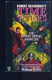The Robin Hood Ambush (Robert Silverbergs Time Tours, No. 1)