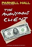 The Anonymous Client (A Steve Winslow Mystery)