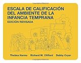 Escala De Calificacion Del Ambiente De LA Infancia Temprana (Spanish Edition)
