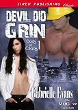 Devil Did Grin [Gods of Chaos 1] (Siren Publishing Classic ManLove)