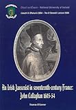 An Irish Jansenist in seventeenth-century France : John Callaghan 1605-42