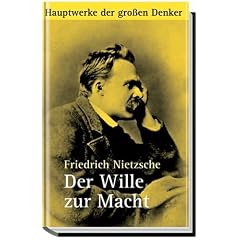 Der Wille zur Macht: Hauptwerke der gro�en Denker
