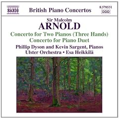Arnold: Concerto for Two Pianos (Three Hands); Concerto for Piano Duet