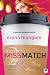 Miss Match (Lauren Holbrook Series, Book 1)