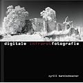 Digitale Infrarotfotografie