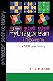 The Pythagorean Theorem: A 4,000-Year History (Princeton Science Library)