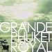 GRANDE PHUKET ROYAL(特価2枚組)