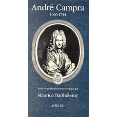 Andr� Campra, 1660-1744