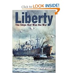 Liberty: The Ships That Won the War