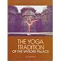 The Yoga Tradition of the Mysore Palace
