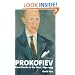 Prokofiev, A Biography: From Russia to the West 1891-1935
