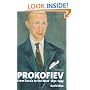 Prokofiev, A Biography: From Russia to the West 1891-1935: A Biography - From Russia to the West, 1891-1935