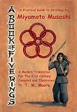 A BOOK OF FIVE RINGS: A Practical guide to Strategy by Miyamoto Musashi