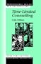 Time-Limited Counselling (Professional Skills for Counsellors Series)