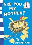 Are You My Mother? (Beginner Books)