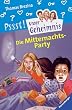 Pssst, Unser Geheimnis, Bd.1, Die Mitternachtsparty