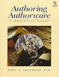 Authoring Authorware: A Practical Guide