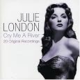 Cry Me a River: 20 Original Recordings
