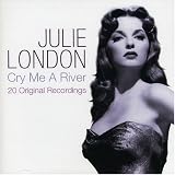 Julie London - Cry Me a River