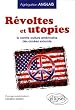 R�voltes & Utopies la Contre Culture aux Etats Unis Dans les Ann�es Soixante (Agr�gation)