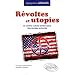 R�voltes & Utopies la Contre Culture aux Etats Unis Dans les Ann�es Soixante (Agr�gation)