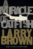 A Miracle of Catfish