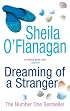 Dreaming of a Stranger