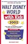 Walt Disney World with Kids, 2002