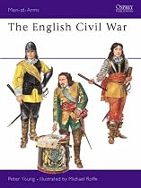 The English Civil War Armies (Men-at-arms)