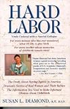 Hard Labor: Reflections of an Obstetrical Nurse