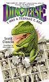 I Was a Teenage T.Rex (Dinoverse)