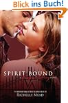 Spirit Bound: Vampire Academy Series,...