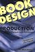Book Design and Production