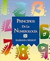 Principios de la numerolog&iacute;a (Spanish Edition)
