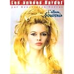 Les Ann?es Bardot book cover