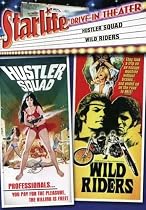 Starlite Drive-In Theater: Hustler Squad/Wild Riders