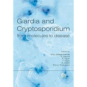 Click here to buy Giardia and Cryptosporidium by M G Ortega-Pierres, S Cacciò, R Fayer, and T Mank.