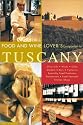 The Food and Wine Lover's Companion to Tuscany