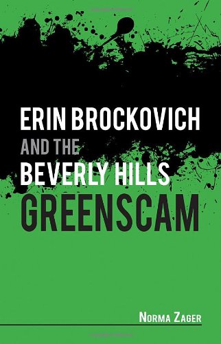 erin brockovich and the beverly hills greenscam