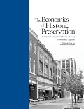The Economics of Historic Preservation:  A Community Leader's Guide