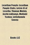 Lesothan People: Lesothan People Stubs, Letsie III of Lesotho, Thomas Mofolo, Justin Lekhanya, Mohlabi Tsekoa, Lehlohonolo Seema-