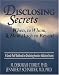 Book Disclosing Secrets: When, to Whom, and How Much to Reveal