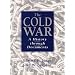 The Cold War: A History Through Documents